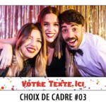Cadre PhotoBooth - Borne Selfie - 03
