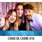 Cadre PhotoBooth - Borne Selfie - 10