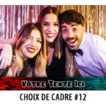 Cadre PhotoBooth - Borne Selfie - 12