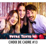 Cadre PhotoBooth - Borne Selfie - 13